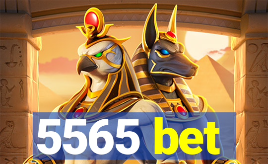 5565 bet